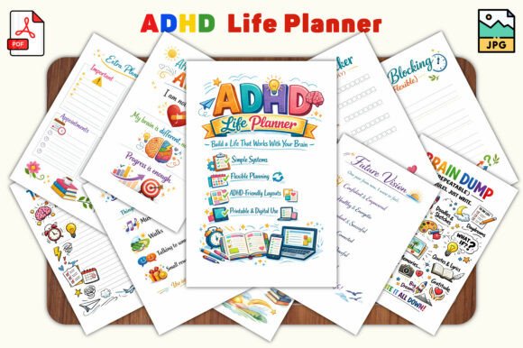 ADHD Life Planner: Build a Life That Works With Your Brain
